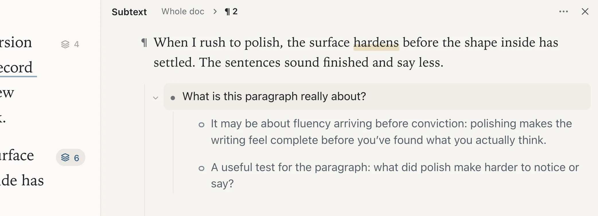 Beside the page, beneath the second paragraph, the writer’s question “What is this paragraph really about?” and two answers from the AI, each on a hollow bullet: “It may be about fluency arriving before conviction: polishing makes the writing feel complete before you’ve found what you actually think.” and “A useful test for the paragraph: what did polish make harder to notice or say?” The page itself is unchanged.